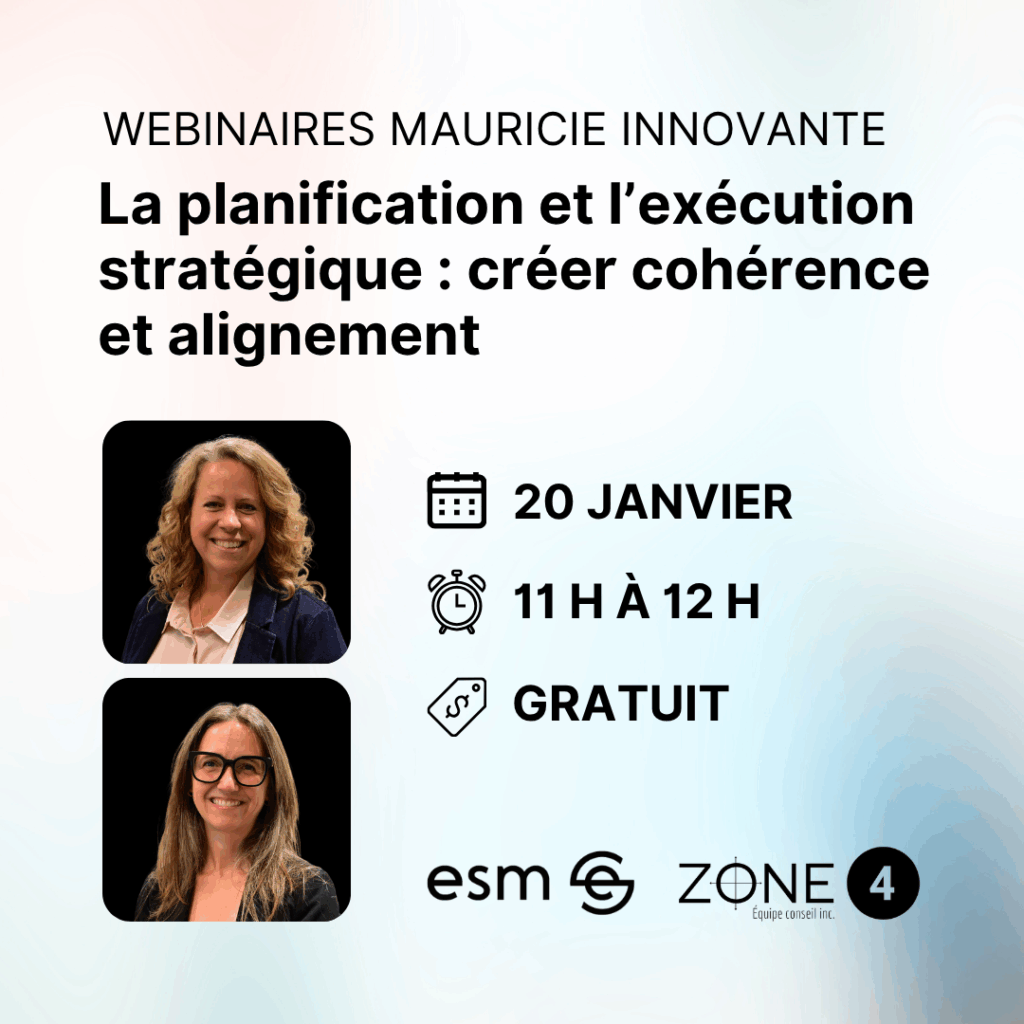 Affiche du webinaire « La planification et l’exécution stratégique : créer cohérence et alignement » organisé par ESM et Zone 4.